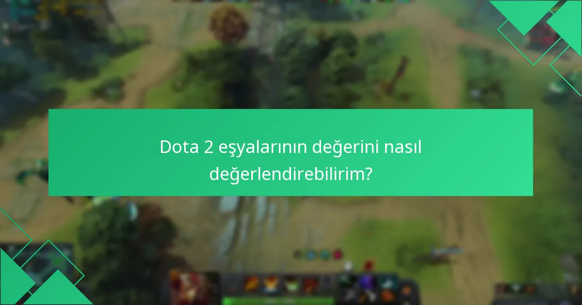 Dota 2 eşyaları için Steam Cüzdanı fonları nasıl kullanılır?