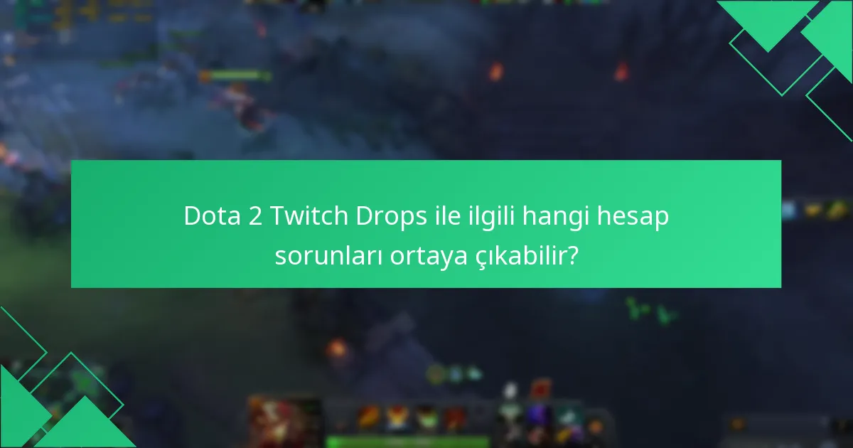 Dota 2 Twitch Drops diğer oyunlarla nasıl karşılaştırılır?