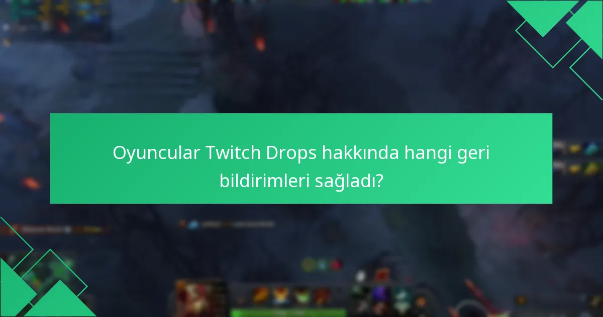 Hangi platformlar Twitch Drops hakkında topluluk tartışmalarını kolaylaştırdı?