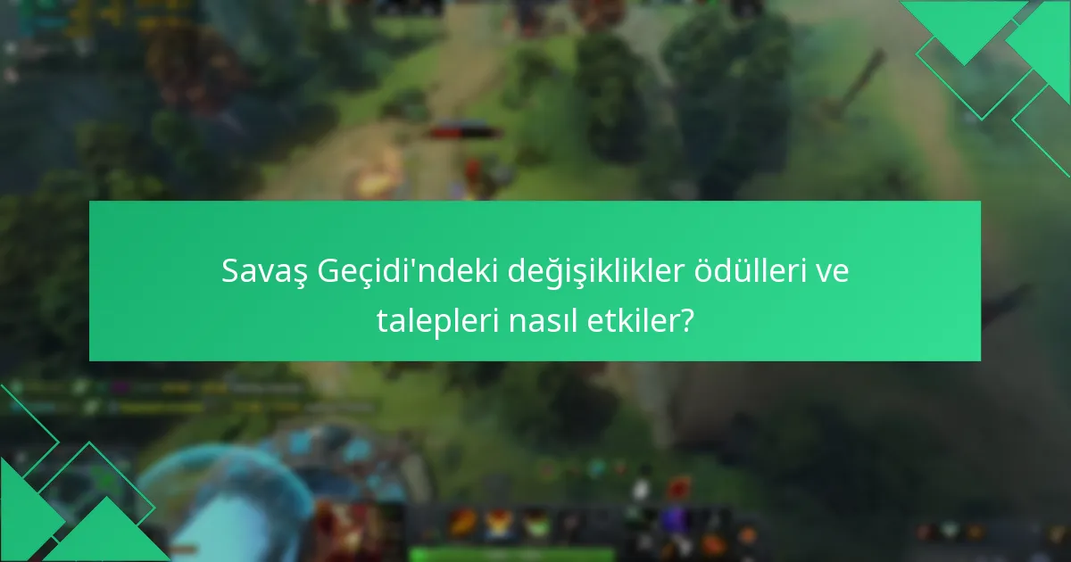 Dota 2 Savaş Geçidi ödülleri için talep son tarihleri nelerdir?
